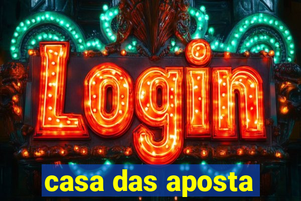 casa das aposta